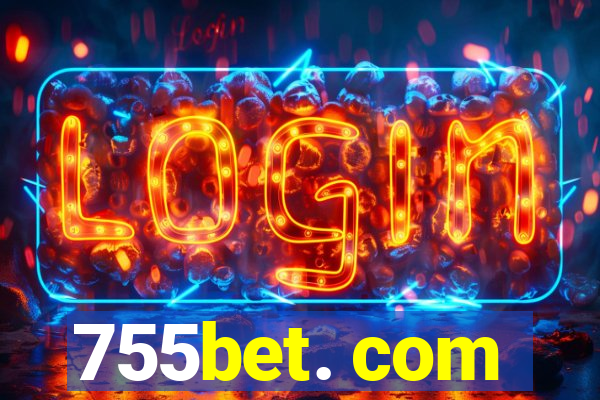 755bet. com